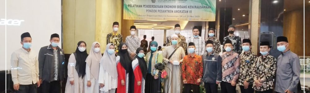 Pelatihan Pemberdayaan Ekonomi Bidang Kewirausahaan Pondok Pesantren Angkatan IV